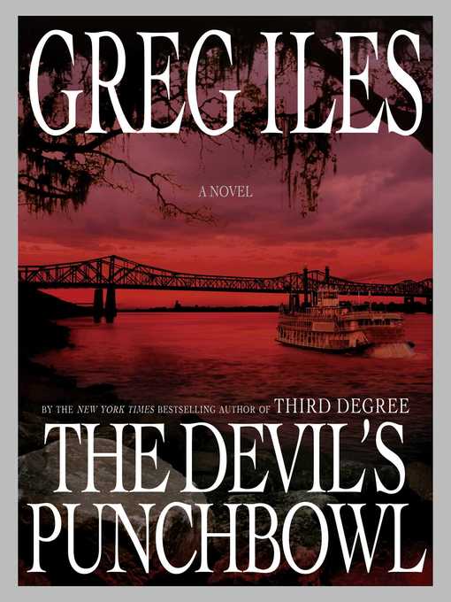 Title details for The Devil's Punchbowl by Greg Iles - Wait list